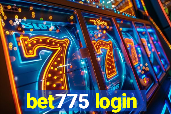 bet775 login